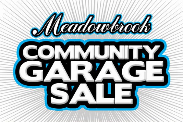 Join us for next Meadowbrook Community Garage Sale